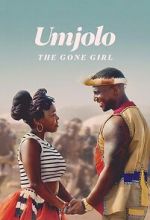 Watch Umjolo: The Gone Girl Watch123movies
