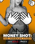 Watch Money Shot: The Pornhub Story Watch123movies