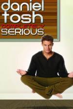 Watch Daniel Tosh: Completely Serious Watch123movies