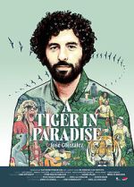 Watch A Tiger in Paradise Watch123movies