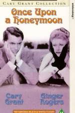 Watch Once Upon a Honeymoon Watch123movies