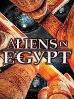 Watch Aliens in Egypt Watch123movies