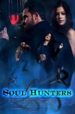 Watch Soul Hunters Watch123movies
