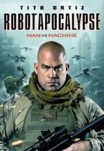 Watch Robot Apocalypse Watch123movies