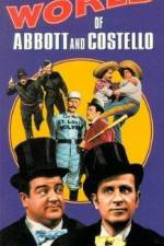 Watch The World of Abbott and Costello Watch123movies