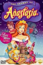 Watch The Secret of Anastasia Watch123movies