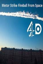Watch Metor Strike Fireball From Space Watch123movies