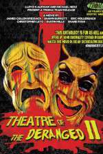 Watch Theatre of the Deranged II Watch123movies