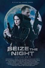 Watch Seize the Night Watch123movies
