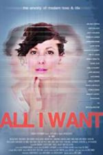 Watch All I Want Watch123movies