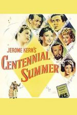 Watch Centennial Summer Watch123movies