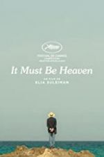 Watch It Must Be Heaven Watch123movies