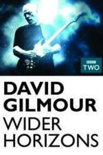 Watch David Gilmour Wider Horizons Watch123movies