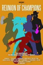 Watch Reunion of Champions Watch123movies