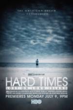 Watch Hard Times: Lost on Long Island Watch123movies