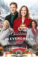 Watch Christmas In Evergreen Watch123movies