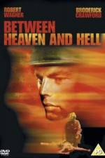 Watch Between Heaven and Hell Watch123movies