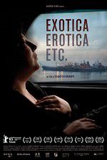 Watch Exotica, Erotica Etc Watch123movies