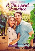 Watch A Vineyard Romance Watch123movies