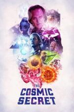 Watch The Cosmic Secret Watch123movies