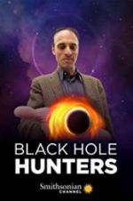 Watch Black Hole Hunters Watch123movies