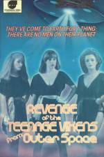 Watch The Revenge of the Teenage Vixens from Outer Space Watch123movies