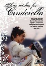 Watch Three Wishes for Cinderella Watch123movies