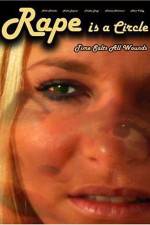 Watch Rape Is a Circle Watch123movies