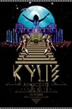 Watch Kylie - Aphrodite: Les Folies Tour 2011 Watch123movies