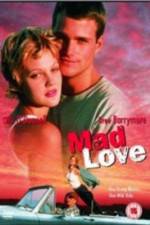 Watch Mad Love Watch123movies