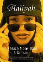 Watch Aaliyah: So Much More Than a Woman Watch123movies