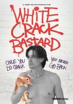 Watch White Crack Bastard Watch123movies