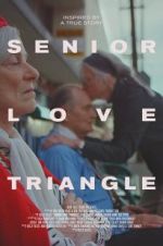 Watch Senior Love Triangle Watch123movies