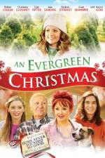 Watch An Evergreen Christmas Watch123movies