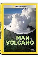 Watch National Geographic: Man vs. Volcano Watch123movies