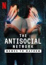 Watch The Antisocial Network: Memes to Mayhem Watch123movies