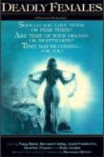 Watch The Deadly Females Watch123movies