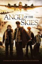 Watch Angel of the Skies Watch123movies
