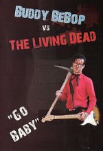 Watch Buddy BeBop vs the Living Dead Watch123movies