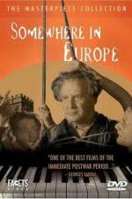 Watch Somewhere in Europe Watch123movies