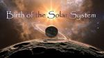 Watch Birth of the Solar System Watch123movies
