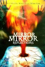 Watch Mirror Mirror 4: Reflections Watch123movies