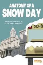Watch Anatomy of a Snow Day Watch123movies