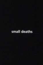 Watch Small Deaths Watch123movies