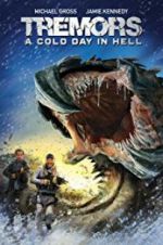 Watch Tremors: A Cold Day in Hell Watch123movies
