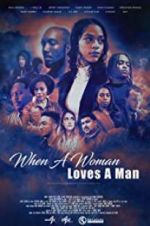 Watch When a Woman Loves a Man Watch123movies