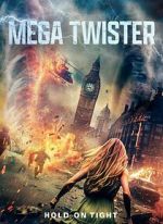 Watch Mega Twisters Watch123movies