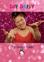 Watch DIY Daisy (TV Short 2017) Watch123movies