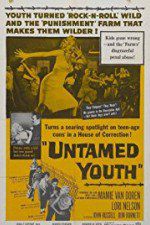 Watch Untamed Youth Watch123movies
