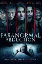Watch Paranormal Abduction Watch123movies